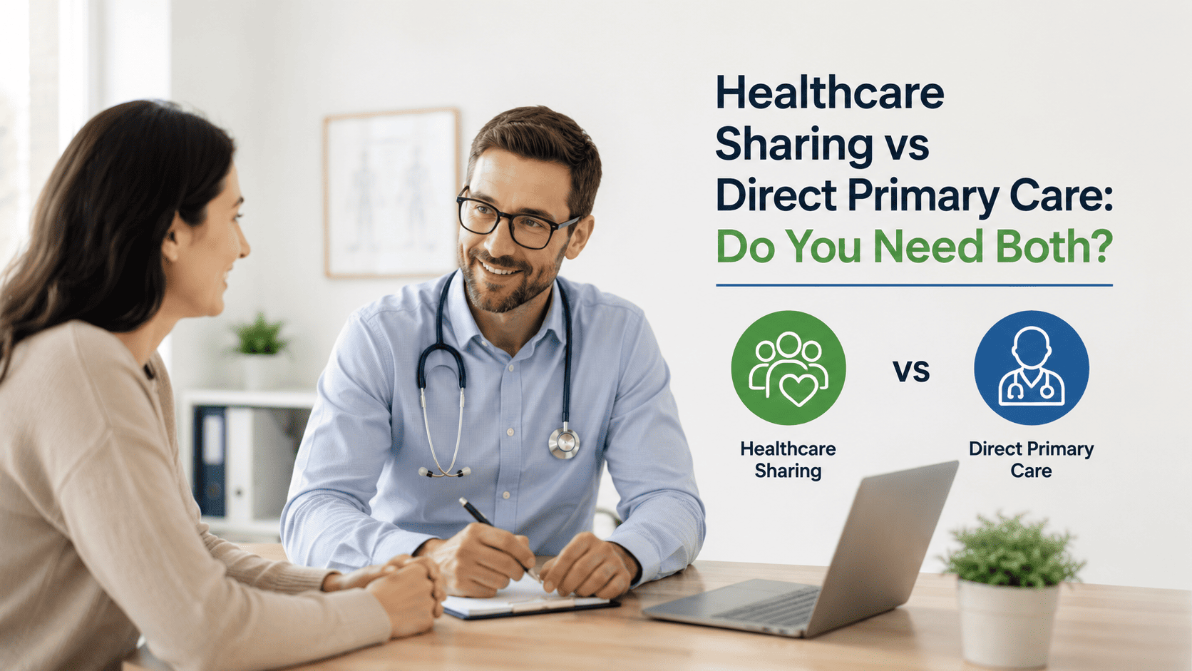 Healthcare Sharing vs Direct Primary Care: Do You Need Both?